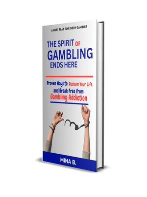 cover image of The Spirit of Gambling Ends Here